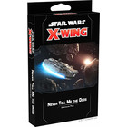 Star Wars X-Wing 2nd Edition Never Tell Me the Odds...