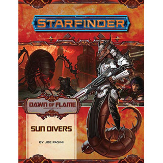 Starfinder Adventure Path: Sun Divers (Dawn of Flame 3 of 6) - English