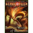 The Haunted Woods of Malthorin (Dungeoneer 2E)
