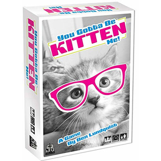 You Gotta Be Kitten Me! English