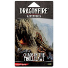 Dragonfire DBG: Chaos in the Trollclaws - English