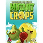 Mutant Crops - English