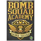 Bomb Squad Academy - English