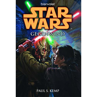 Star Wars Gegenwind von Paul S. Kemp - Taschenbuch