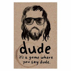 Dude Card Game - The Game Where You Say Dude - English