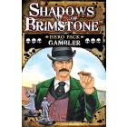 Shadows of Brimstone: Hero Pack - Gambler