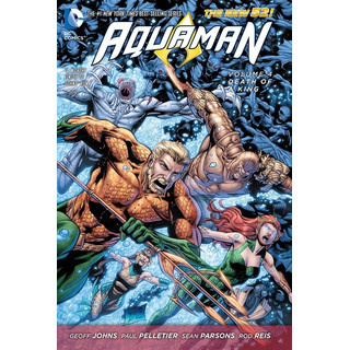 Aquaman Vol. 4: Death of a King (The New 52) (Aquaman: the New 52!)