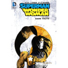 Superman/Wonder Woman Vol. 4: Dark Truth