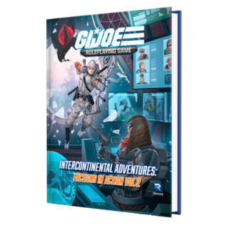G.I. JOE Roleplaying Game Intercontinental Adventures Factions in Action Vol. 2 Sourcebook