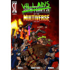 Sentinels of The Multiverse - Villains of Multiverse...