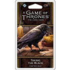 A Game of Thrones The Card Game: Taking the Black Chapter...