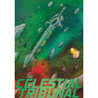 Sentinels of The Multiverse Celestial Tribunal...