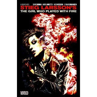 The Girl Who Played with Fire (Millennium Trilogy Graphic 2)