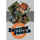 Suicide Squad: The Silver Age Omnibus Vol. 1