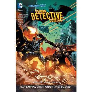 Batman: Detective Comics Vol. 4: The Wrath (The New 52) (Batman: The New 52)