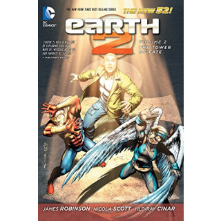 Earth 2 Vol. 2: The Tower of Fate (The New 52) (Earth 2: The New 52)