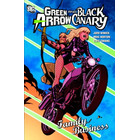 Green Arrow/Black Canary: Family Business (Green Arrow...