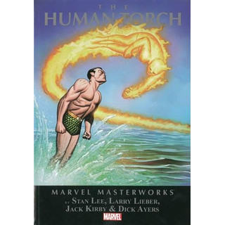 Marvel Masterworks: The Human Torch Volume 1